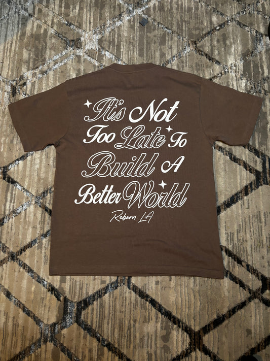 Better World Tshirt